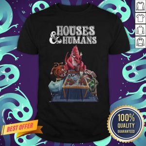 Nice Official Houses And Humans Shirt