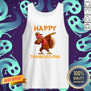 Nice Turkey Happy Thanksgiving Day Tank Top