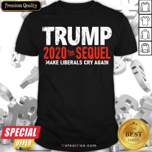 Nice Vintage Trump 2020 The Sequel Long Sleeve Shirt- Design by Meteoritee.com