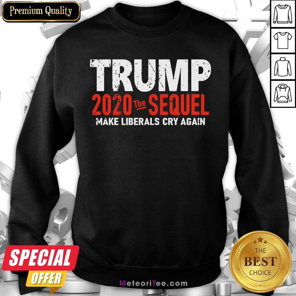 Nice Vintage Trump 2020 The Sequel Long Sleeve Sweatshirt- Design by Meteoritee.com