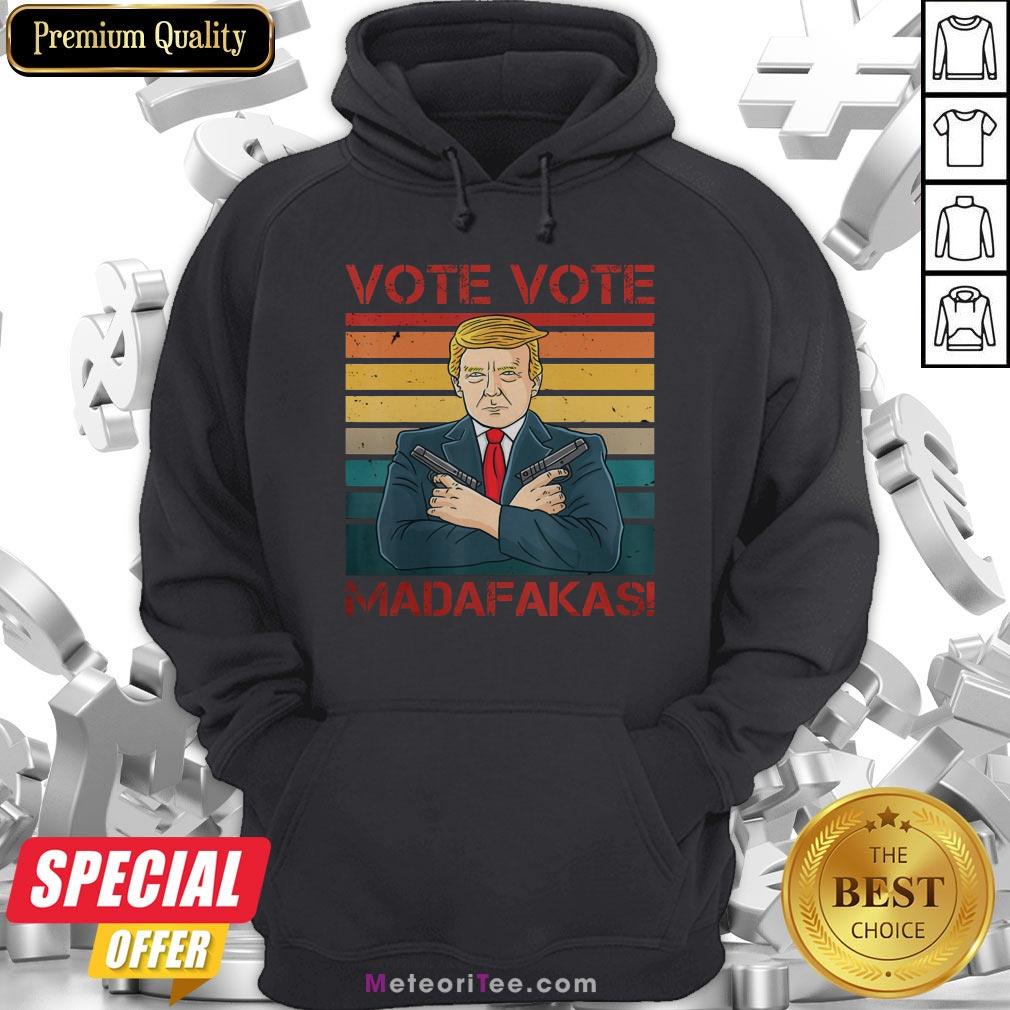 Nice Vote Vote Madafakas President Trump USA Vintage Pew Pew Cat Hoodie- Design by Meteoritee.com