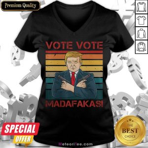 Nice Vote Vote Madafakas President Trump USA Vintage Pew Pew Cat V-neck- Design by Meteoritee.com