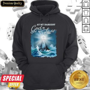 Official At My Darkest God Is My Light Hoodie