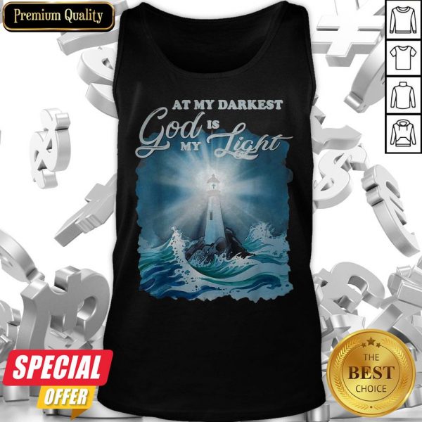 Official At My Darkest God Is My Light Tank Top