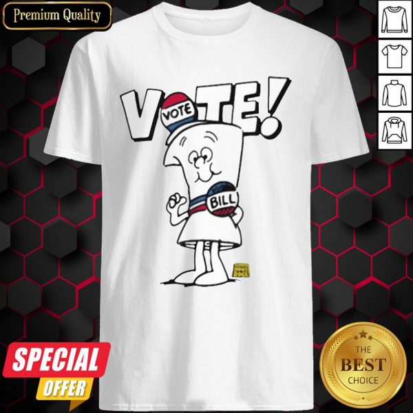 Schoolhouse Rock Vote With Bill Shirt