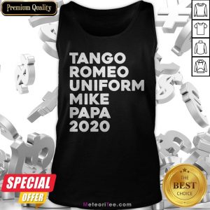 Tango Romeo Uniform Mike Papa 2020 Tank Top