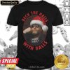 Wheeler Walker Jr Deck The Halls With Balls Christmas Shirt- Design By Meteoritee.com