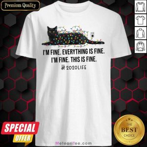 Black Cat Light I’m Fine Everything Fine I’m Fine This Is Fine 2020 Life Christmas Shirt - Design By Meteoritee.com