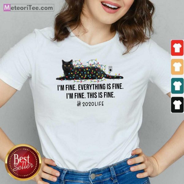Black Cat Light I’m Fine Everything Fine I’m Fine This Is Fine 2020 Life Christmas V-neck - Design By Meteoritee.com