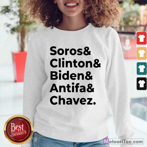 Soros Clinton Biden Antifa Chavez Sweatshirt - Design By Meteoritee.com