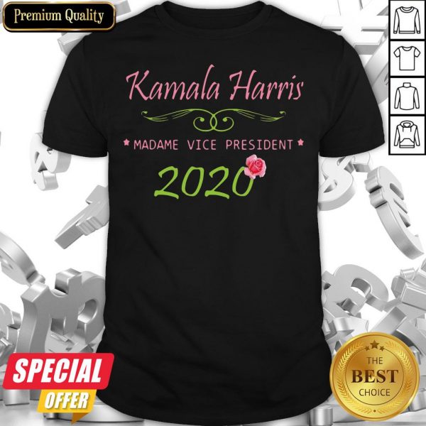 Nice Kamala Harris Mademe Vice President 2020 Flower Shirt