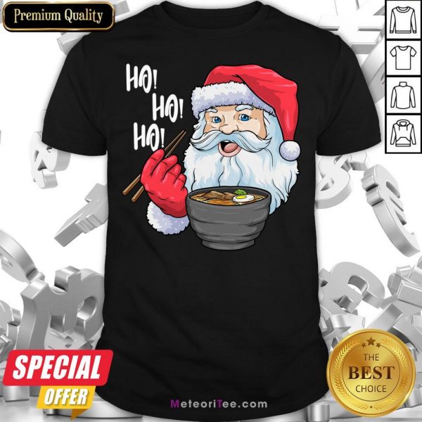 Official Santa Eat Ramen Ho Ho Ho Merry Christmas Shirt