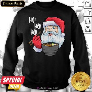 Official Santa Eat Ramen Ho Ho Ho Merry Christmas Sweatshirt