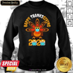 Top Happy Thanksgiving 2020 Turkey Face Mask Quarantine Sweatshirt