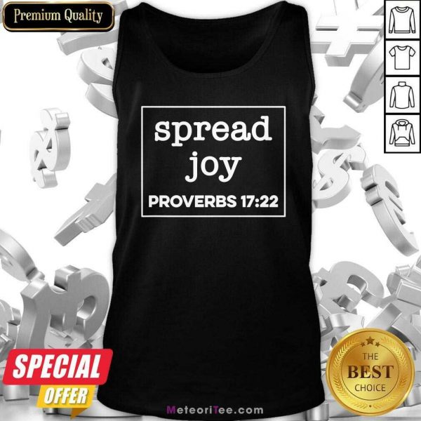 Spread Joy Proverbs 1722 Tank Top - Design By Meteoritee.com