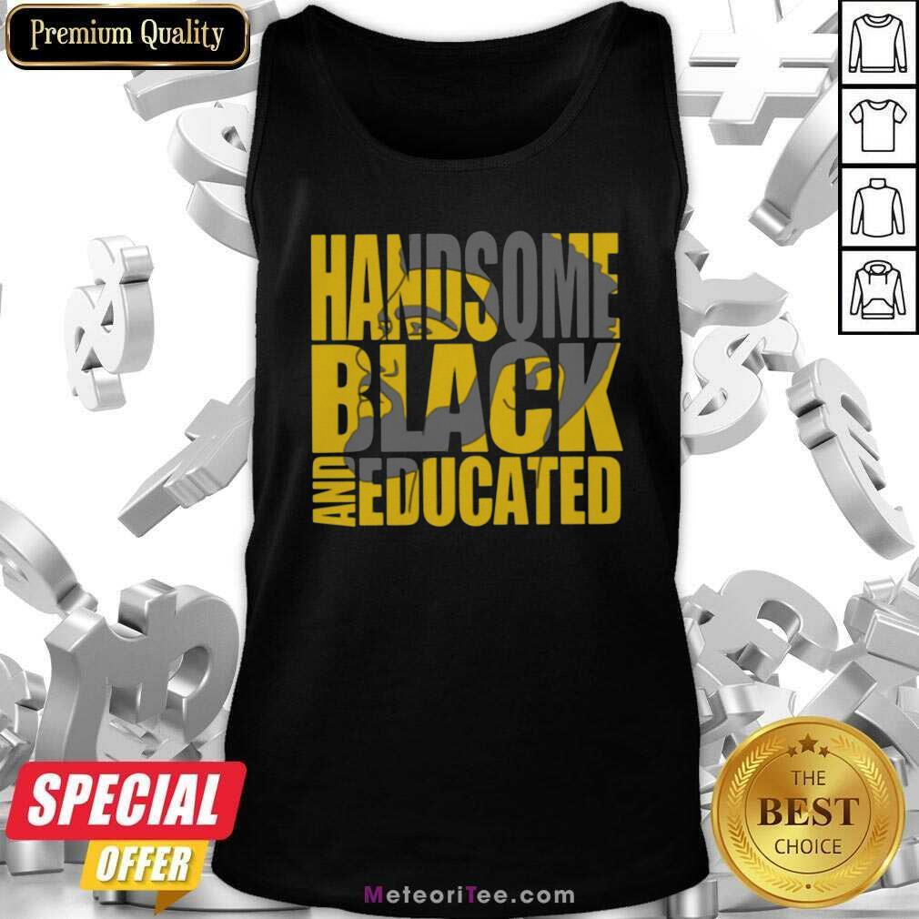 Handsome Black And Educated Tank Top - Design By Meteoritee.com