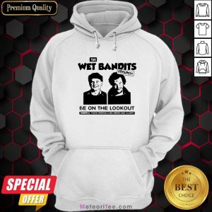 The Wet Bandits Escaped Be On The Lookout Hoodie - Design By Meteoritee.com
