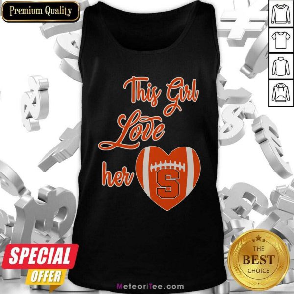 This Girl Love Hear Heart Syracuse Orange Football Tank Top- Design By Meteoritee.com