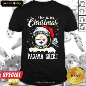 This Is My Christmas Pittsburgh Steelers Pajama Shirt - Design By Meteoritee.com