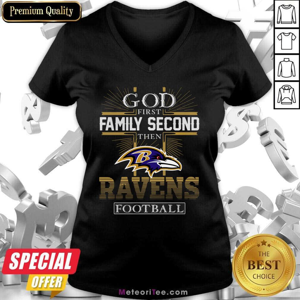 God First Family Second Then Baltimore Ravens Football V-neck- Design By Meteoritee.com