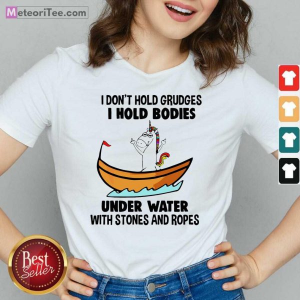 I Don’t Hold Grudges I Hold Bodies Under Water With Stones And Ropes Unicorn V-neck - Design By Meteoritee.com