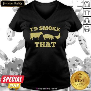 I’d Smoke That Funny Bbq Smoker Dad Barbecue Grilling V-neck - Design By Meteoritee.com