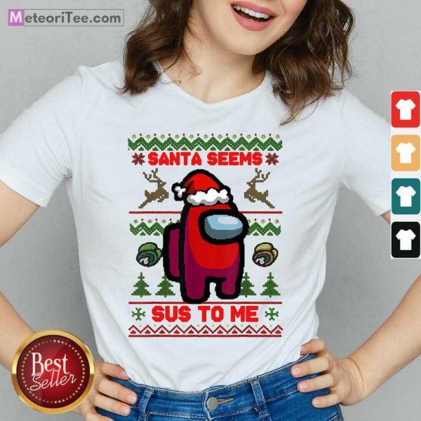 Among Us Santa Seems Sus To Me Ugly Christmas V-necke - Design By Meteoritee.com