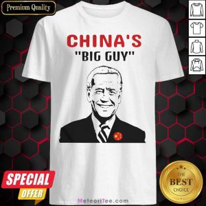 Biden Is China’s Guy In A Big Way Election Shirt- Design By Meteoritee.com