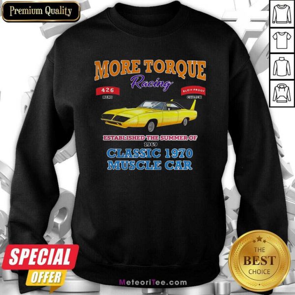 Classic Muscle Car Torque Garage Hot Rod Sweatshirt- Design By Meteoritee.com