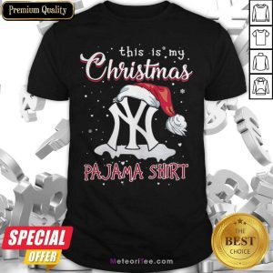 This Is My Christmas Pajama New York Yankees Shirt - Design By Meteoritee.com