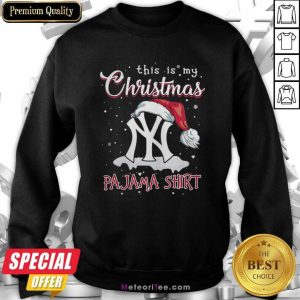 This Is My Christmas Pajama New York Yankees Sweatshirt - Design By Meteoritee.com