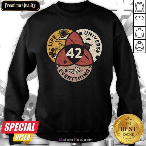 42 The Answer To Life Universe And Everything Sweatshirt - Design By Meteoritee.com