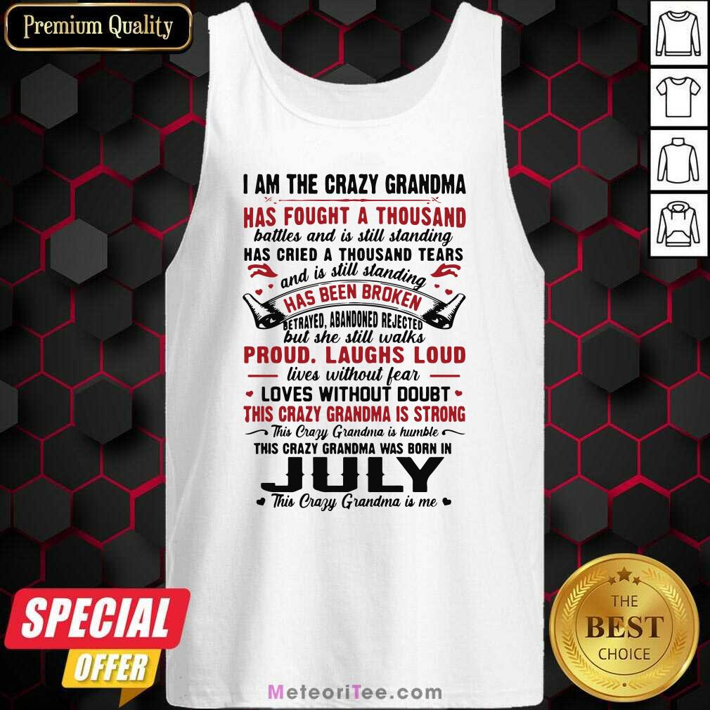  I Am The Crazy Grandma Proud Laughs Loud This Crazy Grandma Is Strong Tank Top - Design By Meteoritee.com