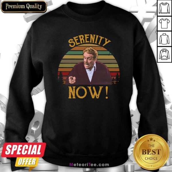 Jerry Stiller Serenity Now Vintage Sunset Sweatshirt- Design By Meteoritee.com