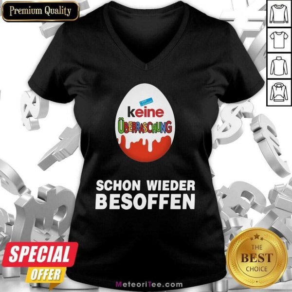 Keine Überraschung Schon Wieder Besoffen V-neck - Design By Meteoritee.com