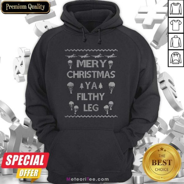 Merry Christmas Ya Filthy Leg Ugly Christmas Hoodie- Design By Meteoritee.com