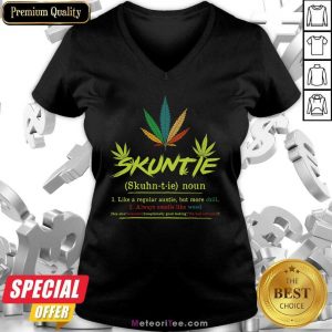 Skuntie Definition Like A Regular Auntie Cannabis Weed Smoking V-neck- Design By Meteoritee.com