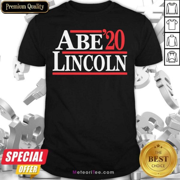 Abe Lincoln 2020 Election Shirt - Design By Meteoritee.com