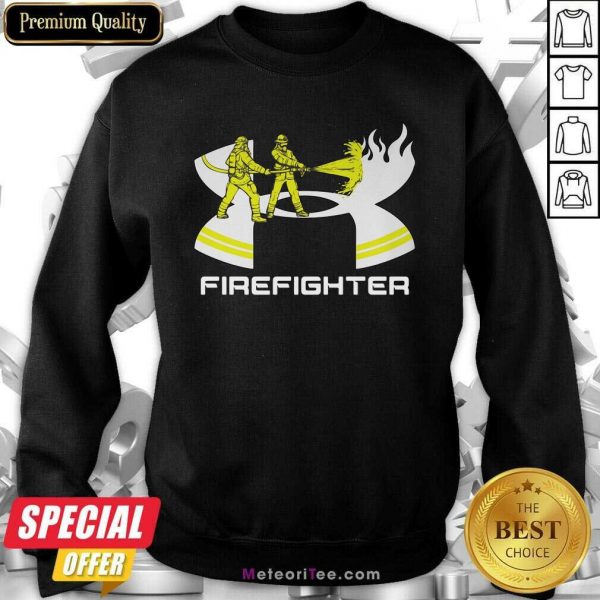 Firefighter Under Armour Sweatshirt - Design By Meteoritee.com