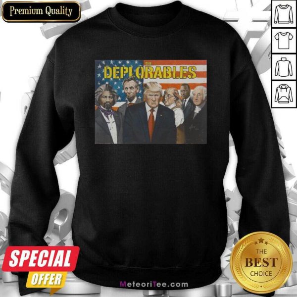 Donald Trump The Deplorables American Flag Sweatshirt - Design By Meteoritee.com