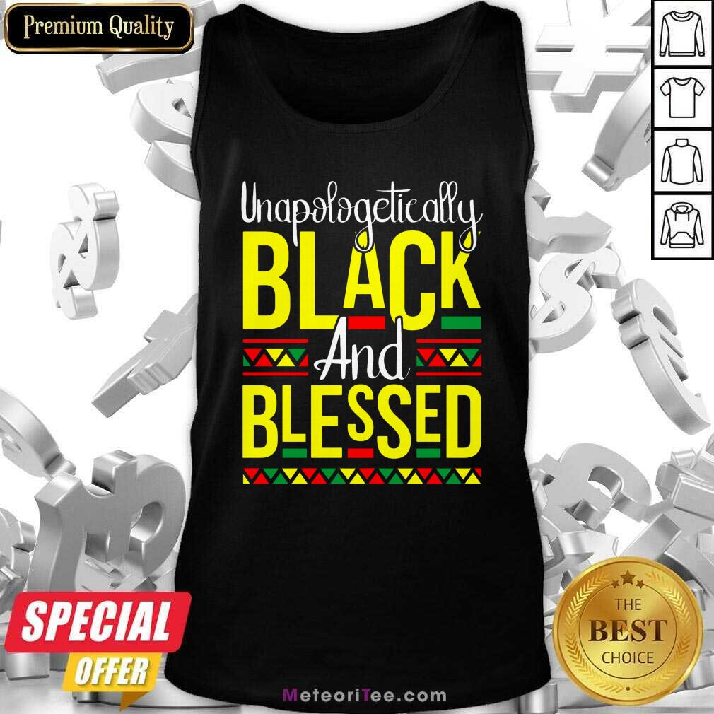 Unapologetically Black And Blessed Tank Top - Design By Meteoritee.com