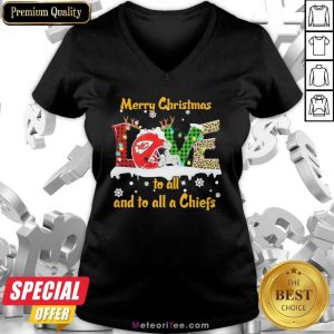 Love Merry Christmas To All And To All A Kansas City Chiefs V-neck - Design By Meteoritee.com