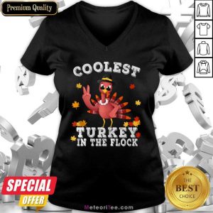 Coolest Turkey In The Flock Happy Thanksgiving V-neck - Design By Meteoritee.com