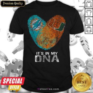 Dolphins Hurricanes It’s In My Dna Heart Fingerprints Shirt - Design By Meteoritee.com