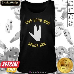 Live Long And Spock Her Tank Top- Design By Meteoritee.com