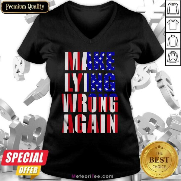 Make Lying Wrong Again American Flag V-neck -Design By Meteoritee.com