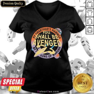 By Grabthar’s Hammer You Shall Be Avenged V-neck - Design By Meteoritee.com