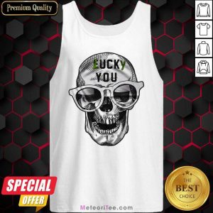 Skull Lucky You Fuck You Tank Top - Design By Meteoritee.com