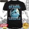 Wolf I Hold A Beast An Angel And A Madman In Me Which One You’re Going To See Depends On You Shirt - Design By Meteoritee.com