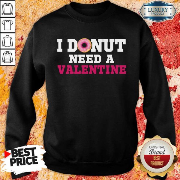 Bored I Donut Need 26 A Valentine Sweatshirt - Design by Meteoritee.com